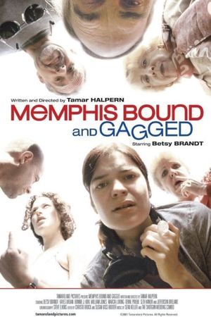 Memphis Bound... and Gagged's poster image