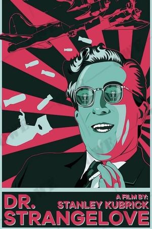 Dr. Strangelove or: How I Learned to Stop Worrying and Love the Bomb's poster