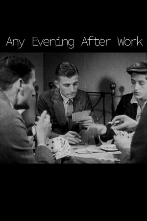 Any Evening After Work's poster