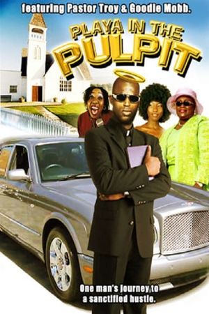 Playa’ in the Pulpit's poster