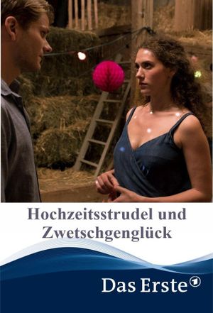 Hochzeitsstrudel und Zwetschgenglück's poster