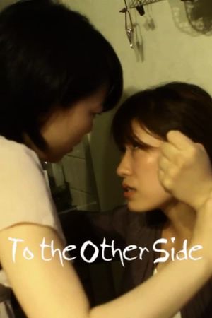 To The Other Side's poster