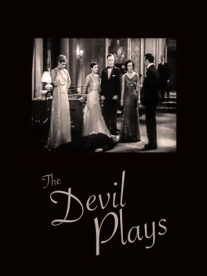 The Devil Plays's poster