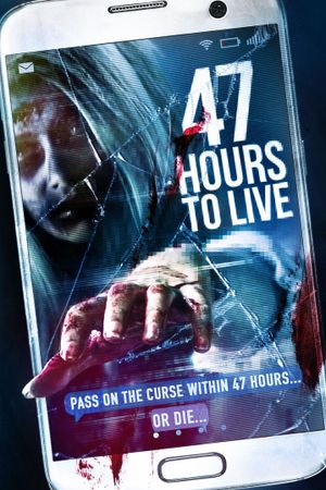 47 Hours to Live's poster