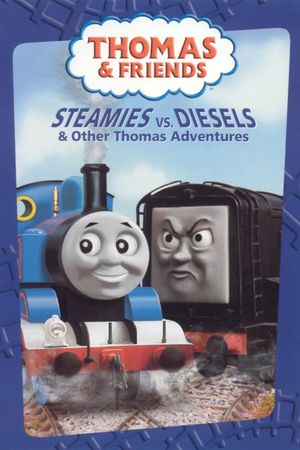 Thomas & Friends: Steamies vs Diesels's poster