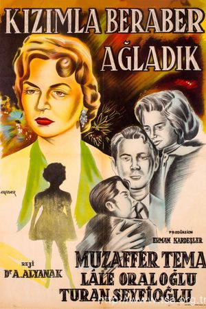 Kizimla beraber agladik's poster