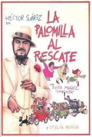 La palomilla al rescate's poster