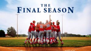 The Final Season's poster