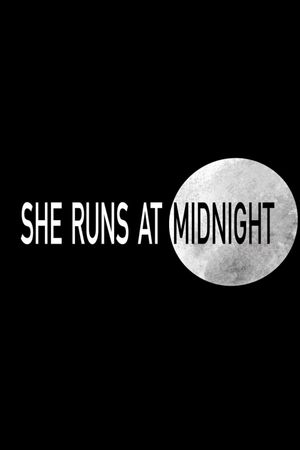 She Runs at Midnight's poster