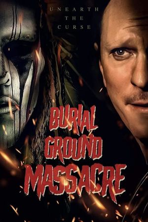 Burial Ground Massacre's poster