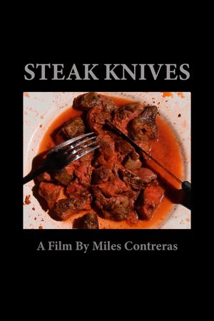 Steak Knives's poster