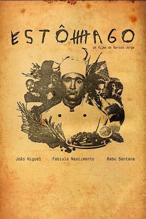 Estomago: A Gastronomic Story's poster