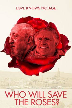 Who Will Save the Roses?'s poster