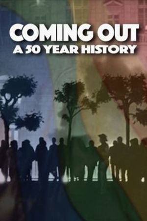Coming Out: A 50 Year History's poster