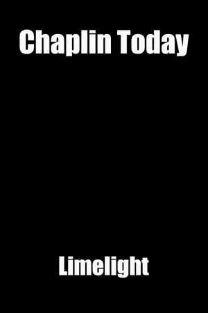 Chaplin Today: 'Limelight''s poster