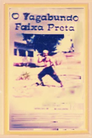 O Vagabundo Faixa Preta's poster