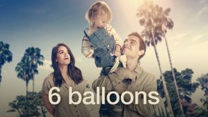 6 Balloons's poster