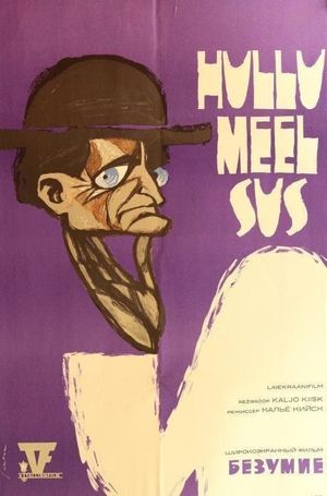 Hullumeelsus's poster