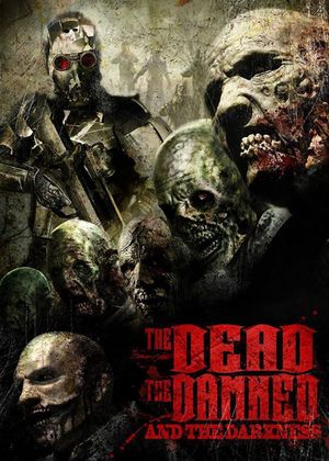 The Dead the Damned and the Darkness's poster