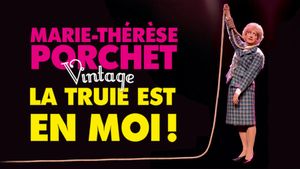 Marie-Thérèse Porchet : La Truie est en moi !'s poster