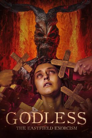 Godless: The Eastfield Exorcism's poster
