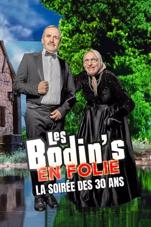 Les Bodin's en folie : La Soirée des 30 ans's poster