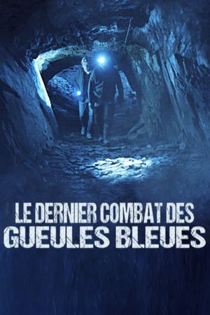 Le dernier combat des gueules bleues's poster