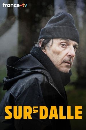 Sur la dalle's poster