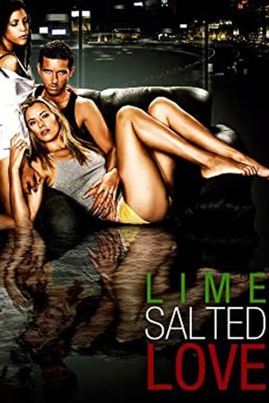 Lime Salted Love's poster