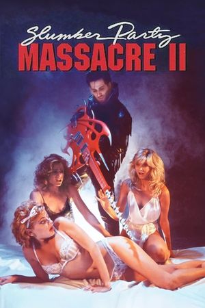 Slumber Party Massacre II's poster