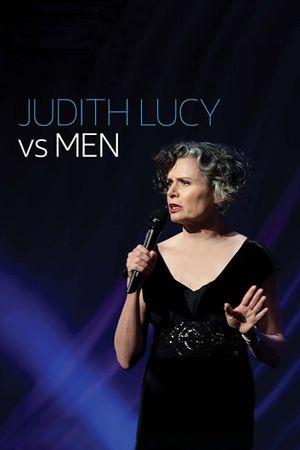 Judith Lucy: Judith Lucy Vs Men's poster