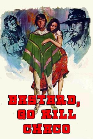 Bastard, Go and Kill's poster