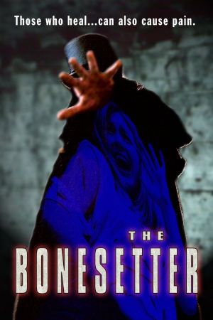 The Bonesetter's poster