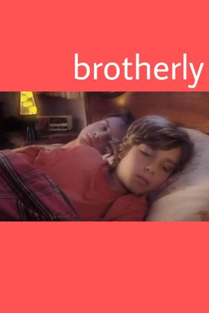 Brotherly's poster