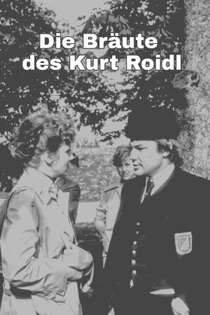 Die Bräute des Kurt Roidl's poster