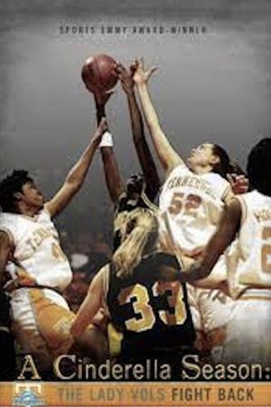 A Cinderella Season: The Lady Vols Fight Back's poster