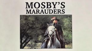 Mosby's Marauders's poster