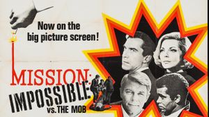 Mission Impossible Versus the Mob's poster