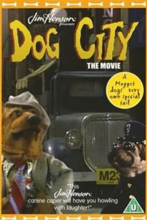 Dog City: The Movie's poster