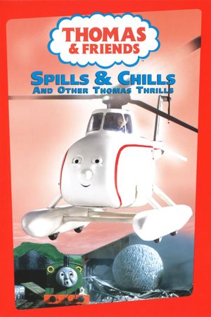 Spills and Chills & Other Thomas Thrills's poster