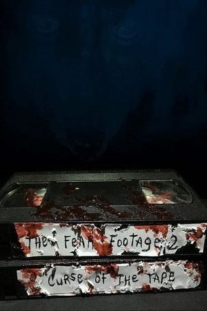 The Fear Footage 2: Curse of the Tape's poster