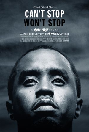 Can't Stop, Won't Stop: A Bad Boy Story's poster