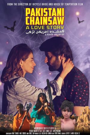 Pakistani Chainsaw: A Love Story's poster