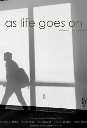 As Life Goes On's poster