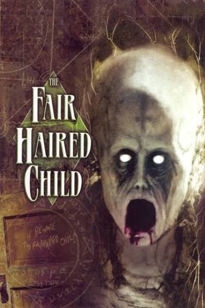 The Fair Haired Child's poster