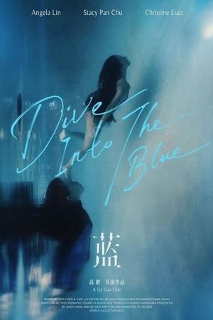 Dive Into the Blue's poster