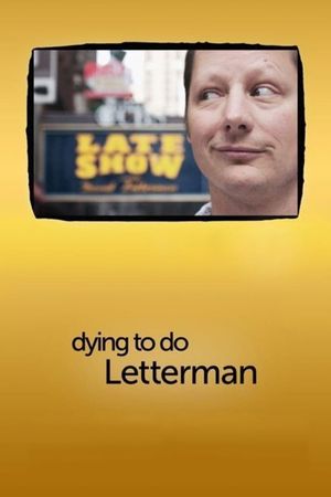 Dying to Do Letterman's poster