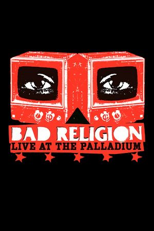 Bad Religion: Live at the Palladium's poster