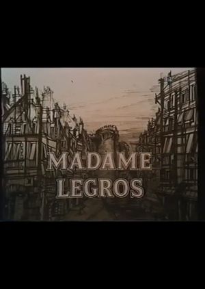 Madame Legros's poster