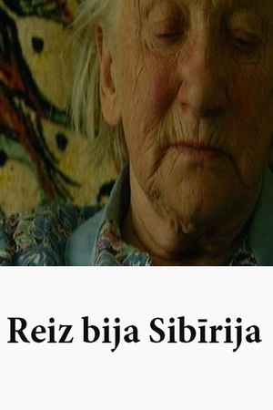 Reiz bija Sibirija's poster image